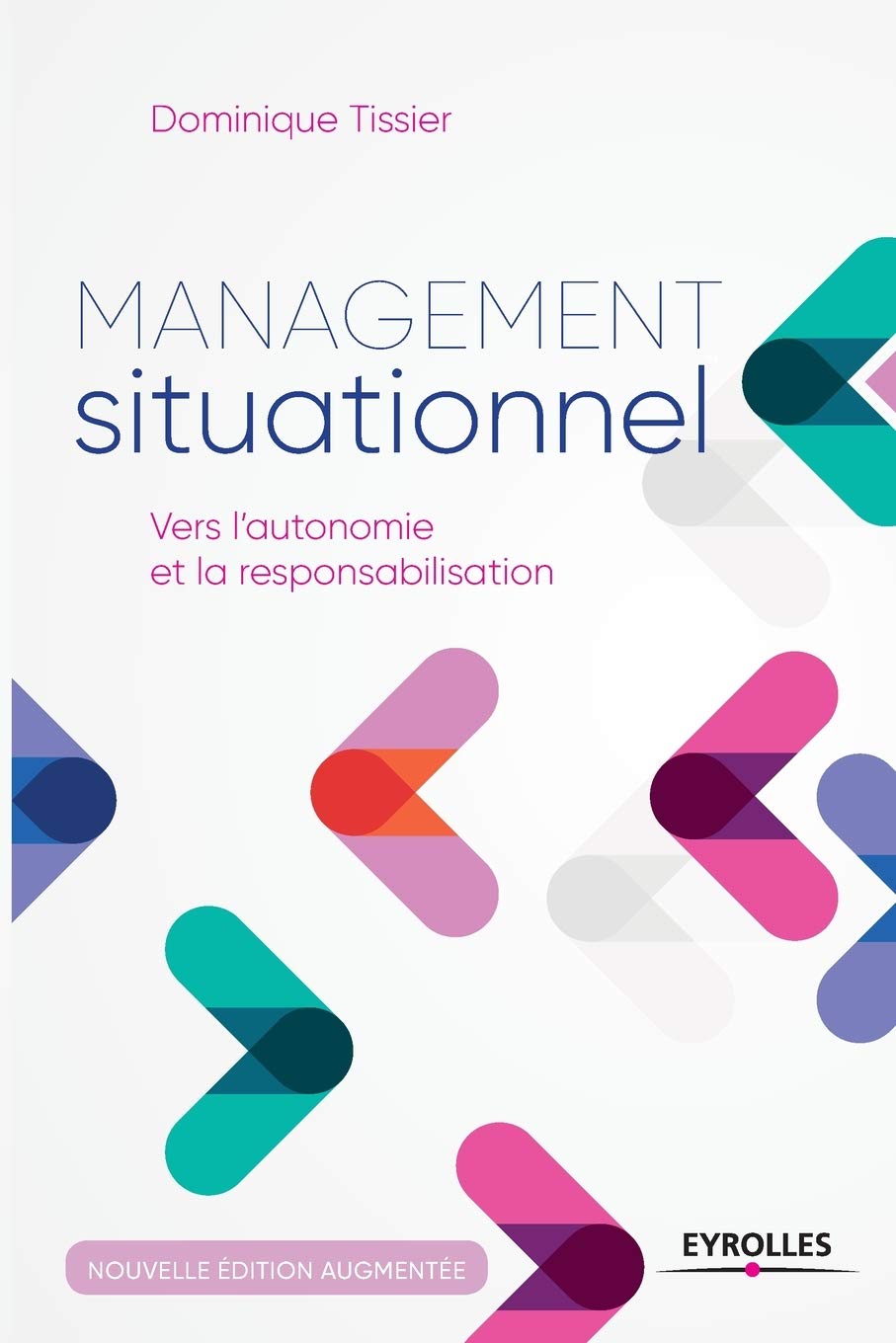 Management situationnel: Vers l'autonomie et la responsabilisation book