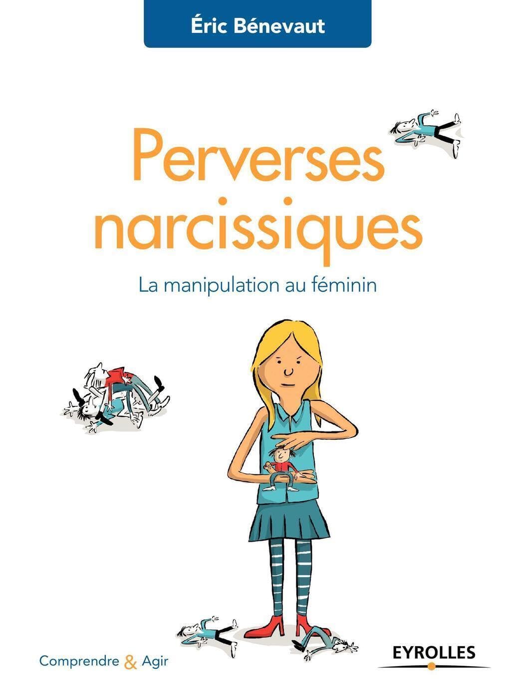 Perverses narcissiques: La manipulation au féminin book