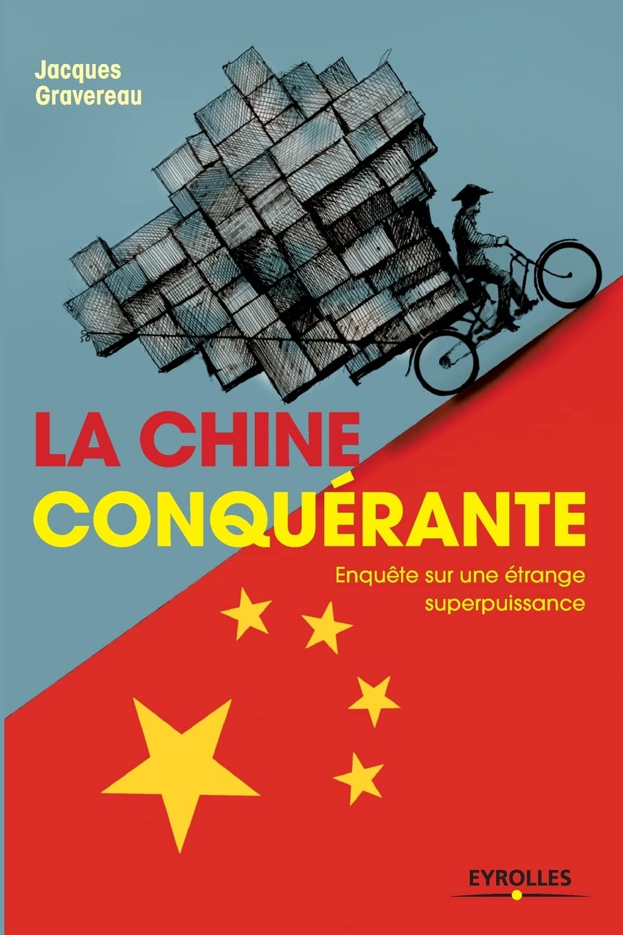 La Chine conquérante: Enquête sur une étrange superpuissance book