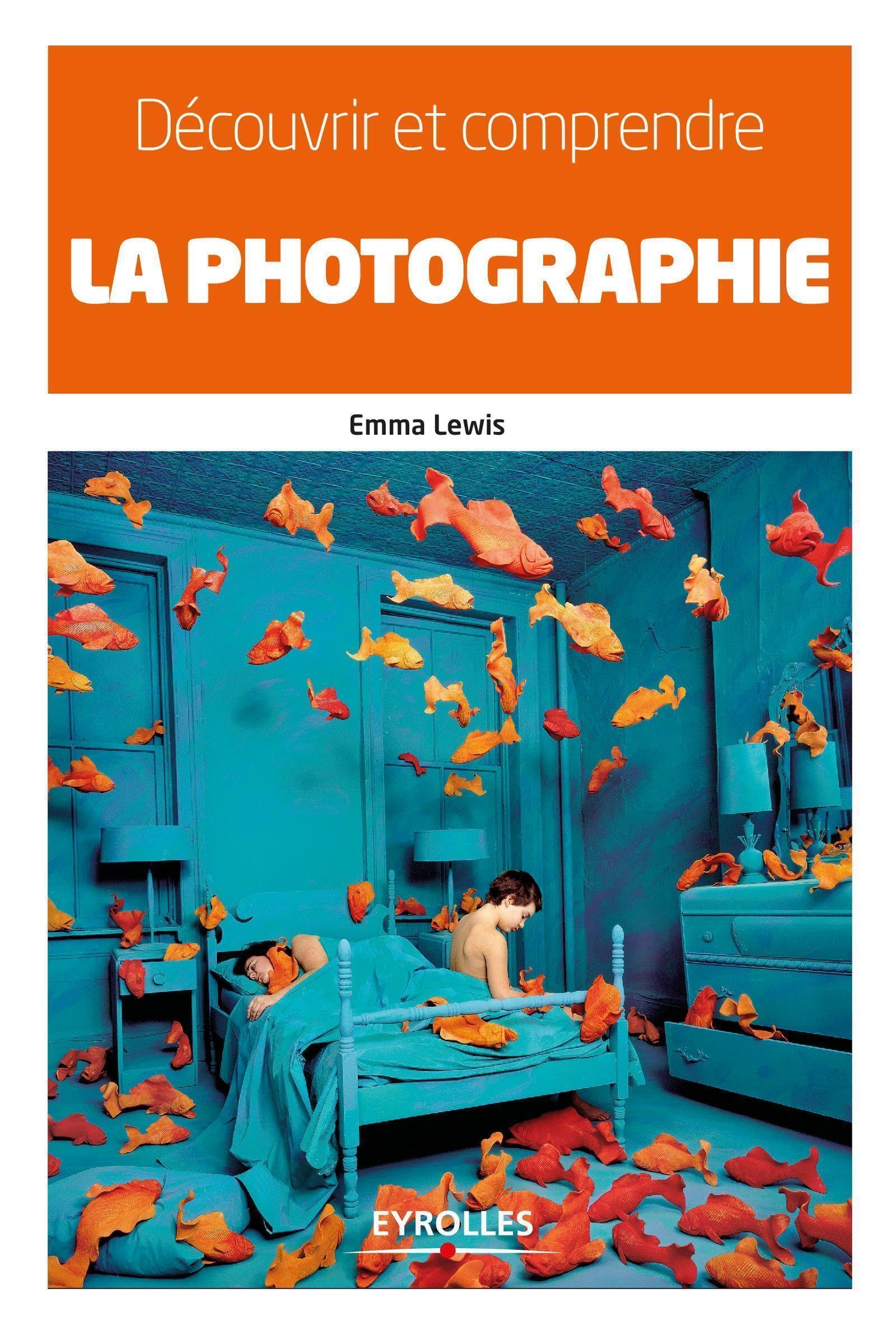 Découvrir et comprendre la photographie book