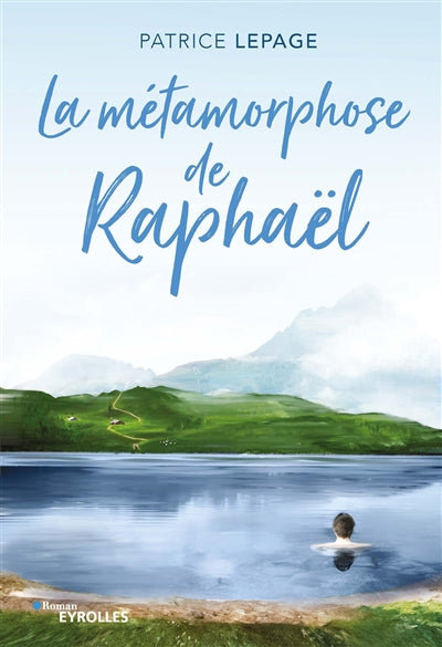 Product Image: La métamorphose de Raphaël