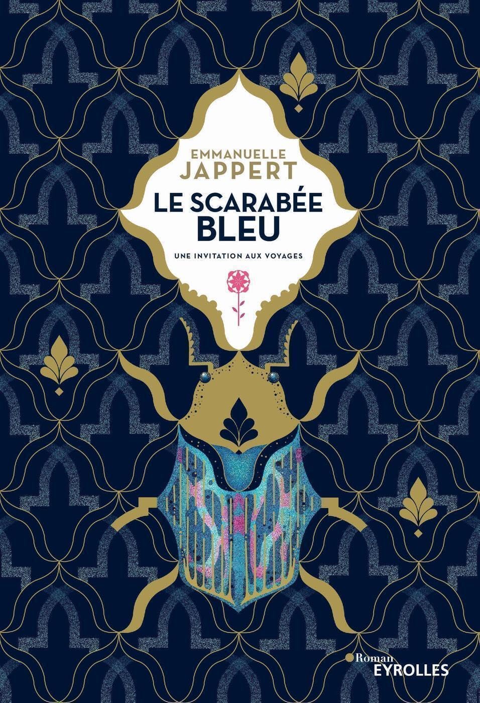 Le scarabée bleu: Une invitation aux voyages book