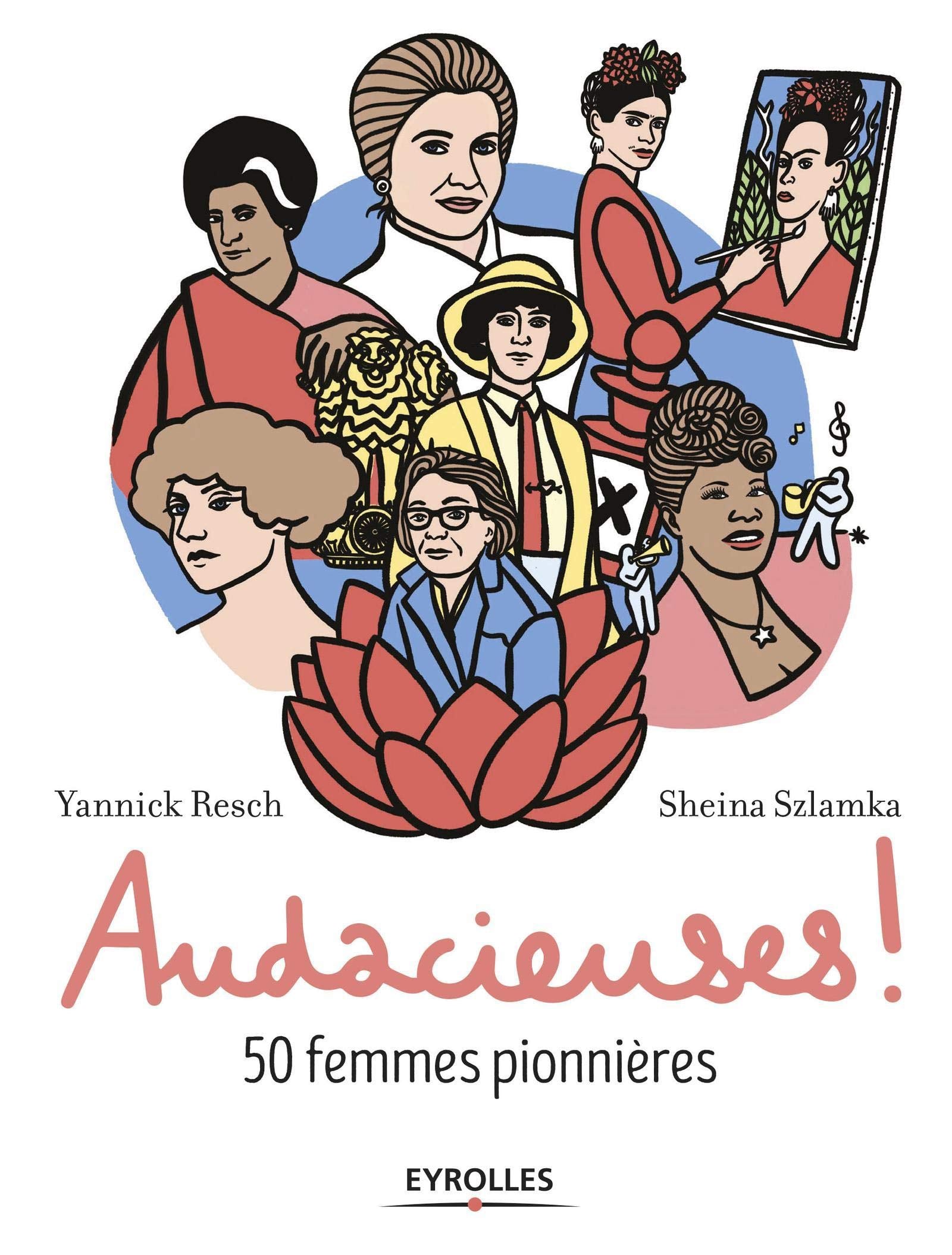 AUDACIEUSES: 50 FEMMES PIONNIERES book
