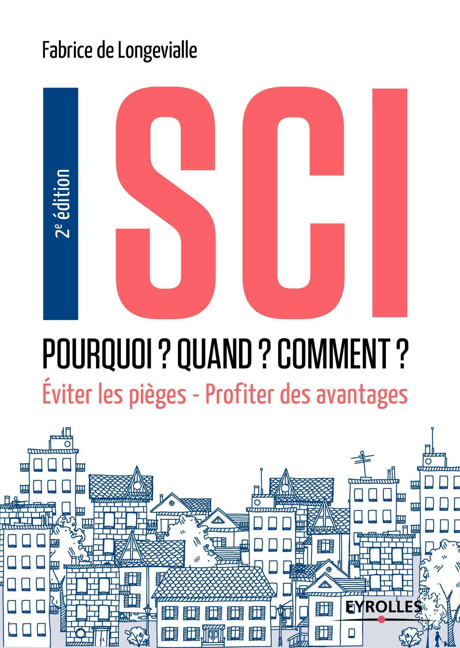SCI : Pourquoi? Quand? Comment?: Eviter les pièges - Profiter des avantages book