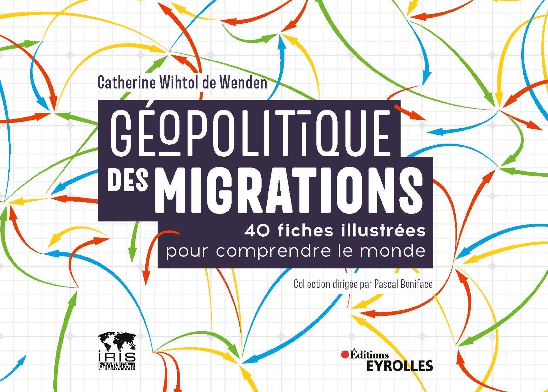 Géopolitique des migrations: 40 fiches illustrées pour comprendre le monde book