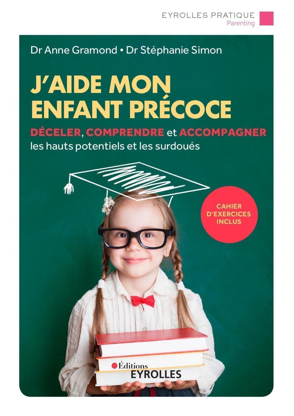 J'aide mon enfant précoce: Déceler, comprendre et accompagner les hauts potentiels et les surdoués Parents & Children