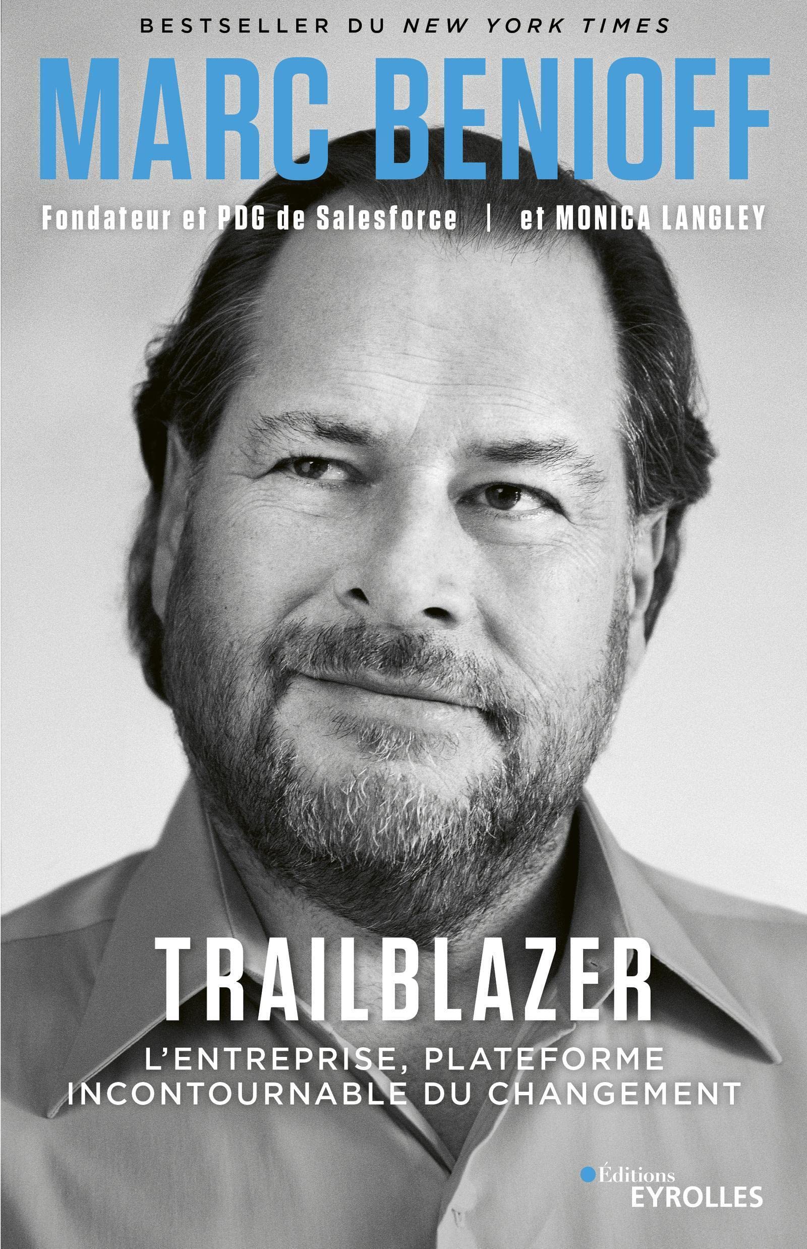 Trailblazer. L'entreprise, plateforme incontournable du changement book