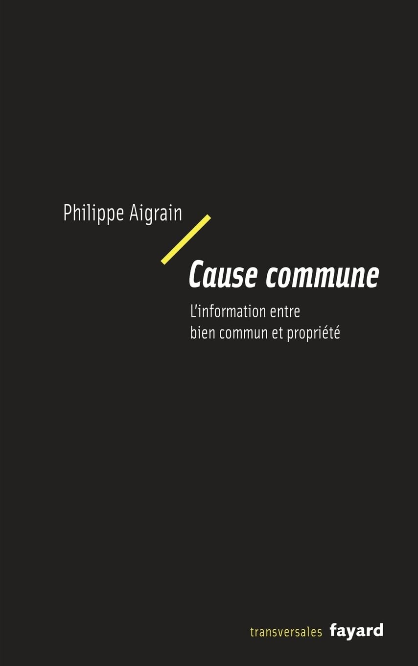Cause commune: L'information entre bien commun et propriété book