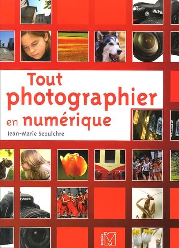 Tout photographier en numérique Books