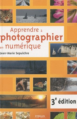 Apprendre à photographier en numérique Books