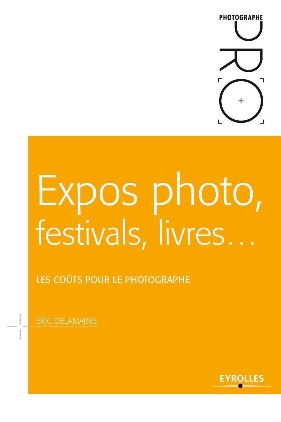 Expos photo, festivals, livres...: Les coûts pour le photographe book