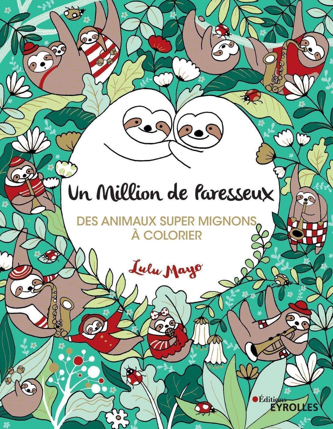 Un million de paresseux: Des animaux super mignons à colorier book