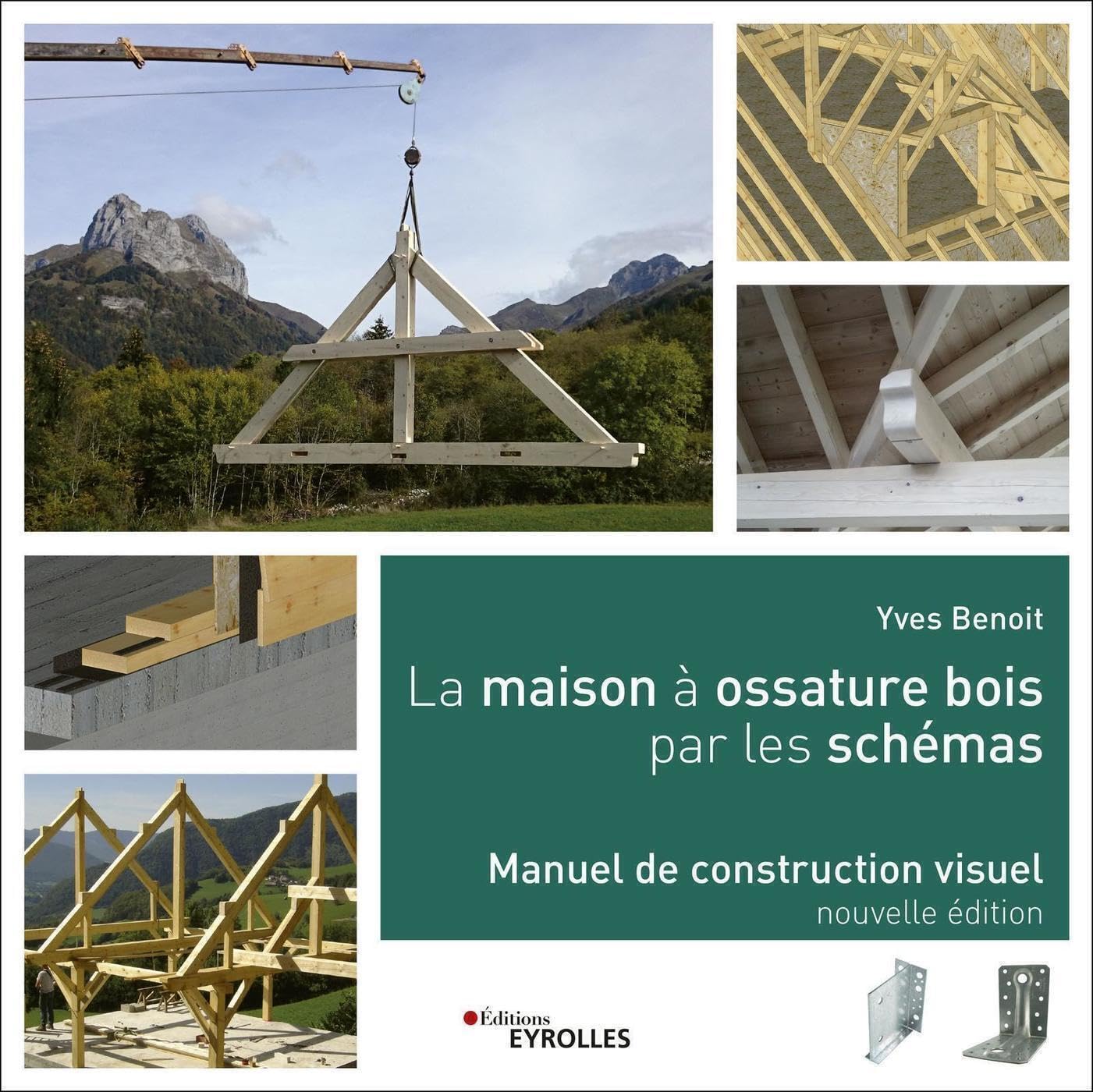 La maison à ossature bois par les schémas: Manuel de construction visuel Hobbies & Crafts