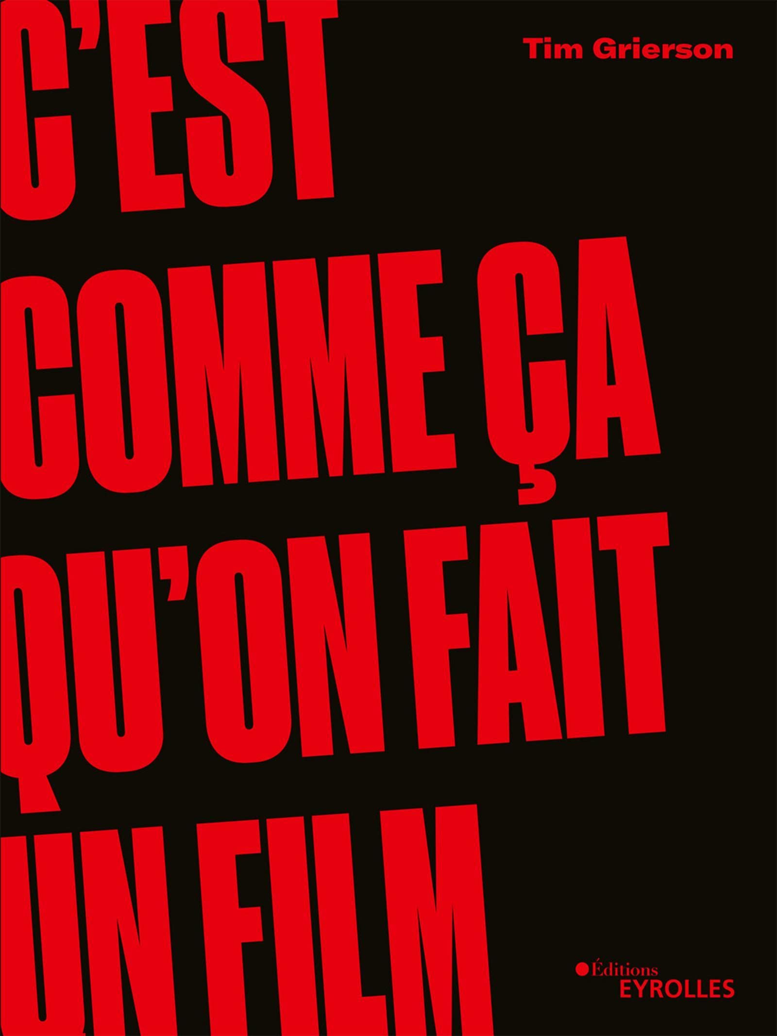 C'est comme ça qu'on fait un film Film, Art & Culture