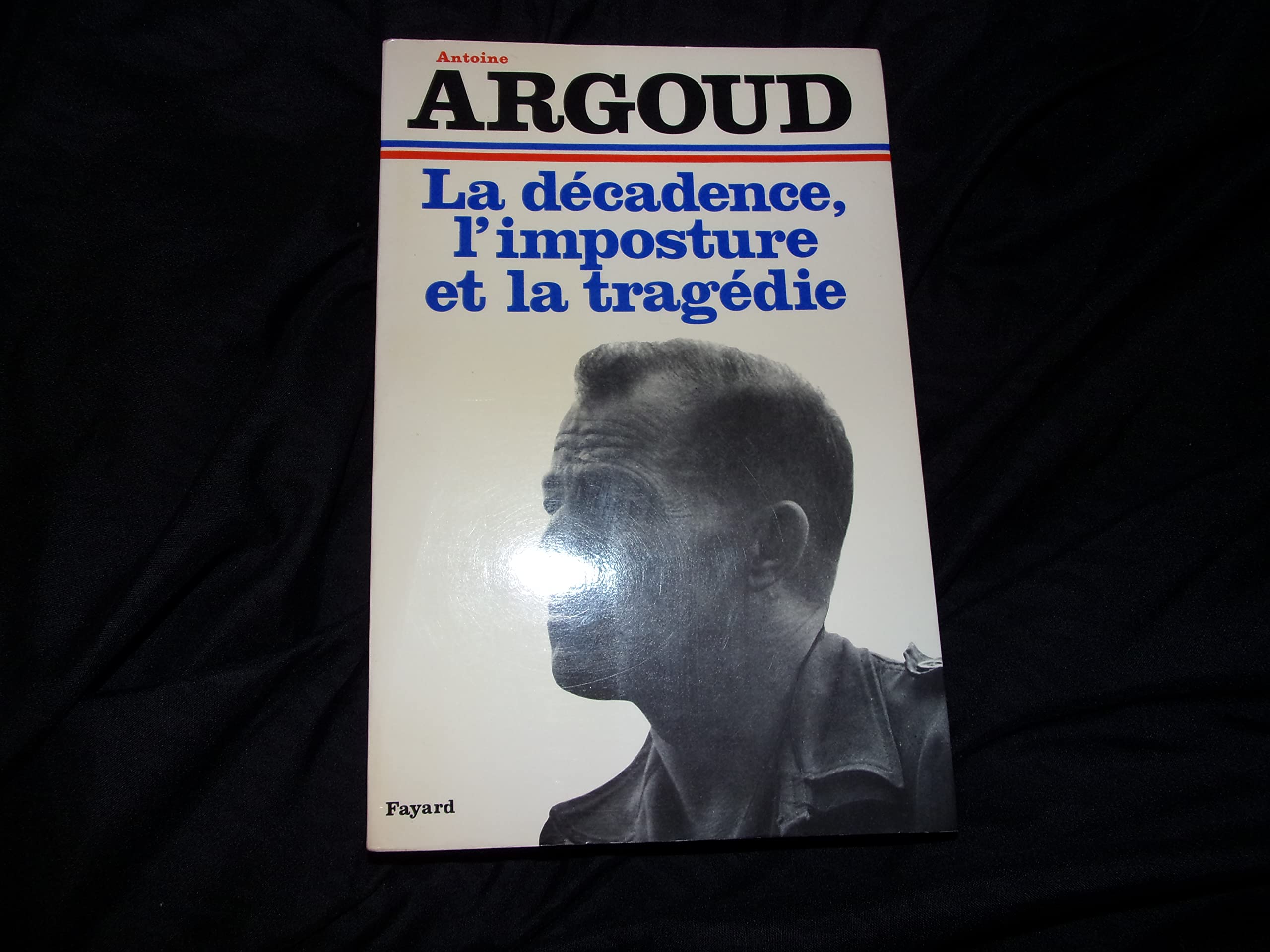 La décadence, l'imposture et la tragédie Books