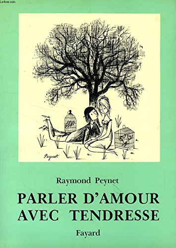 PARLER D'AMOUR AVEC TENDRESSE Books