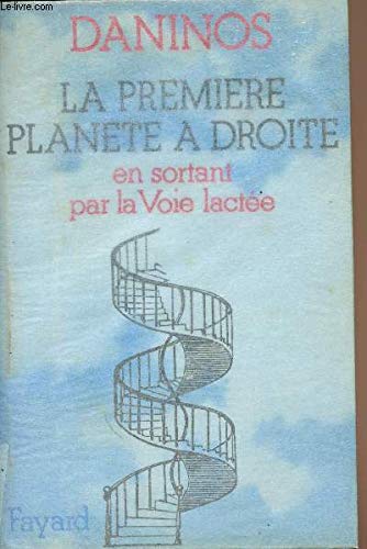 La première planète à droite, en sortant par la Voie lactée Books