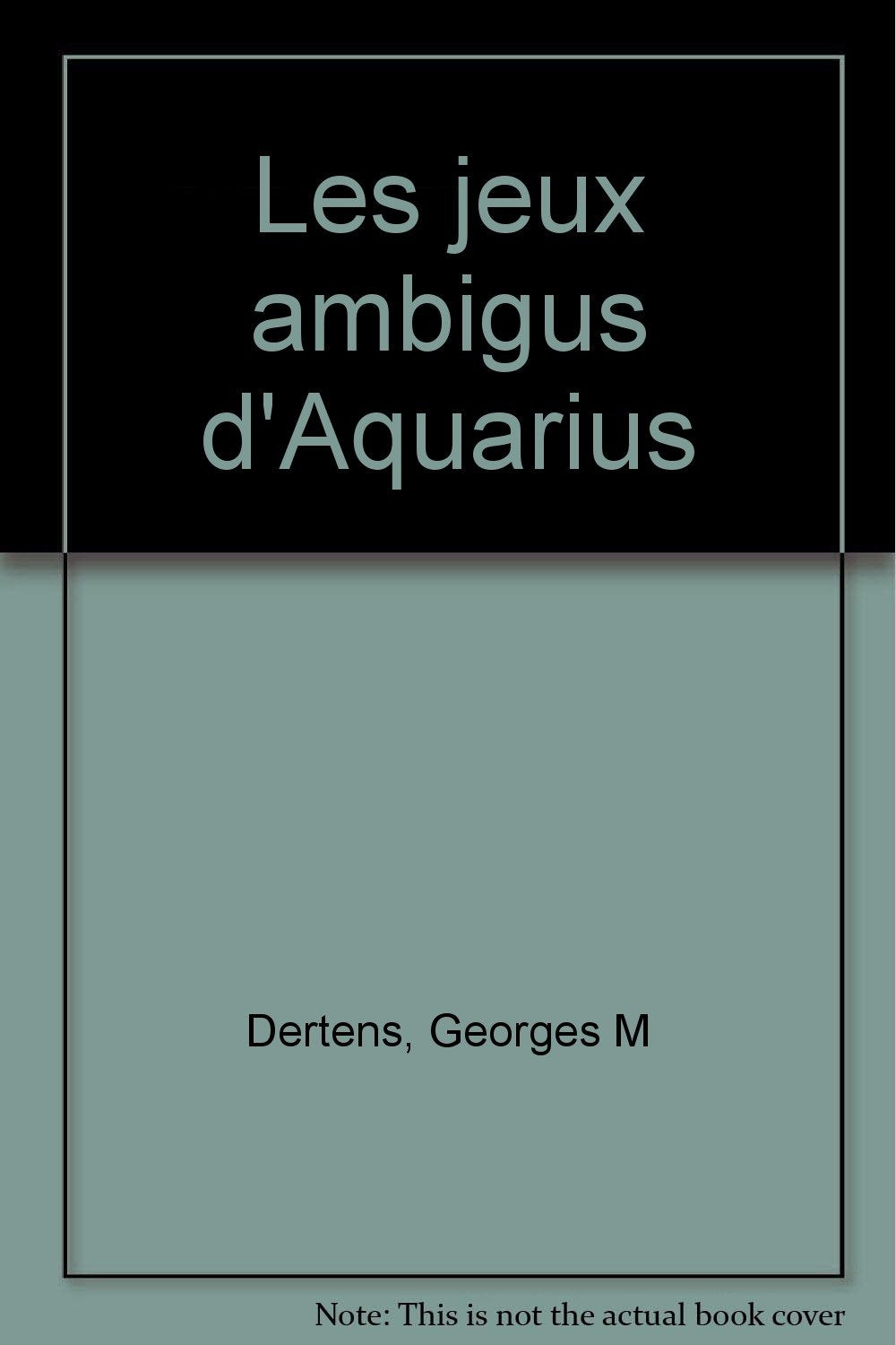 Les Jeux ambigus d'Aquarius book