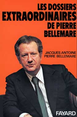 Les dossiers extraordinaires de Pierre Bellemare Books