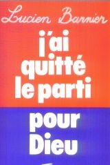 J'ai quitté le parti pour Dieu Books