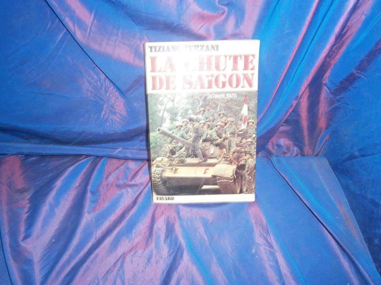 La chute de Saïgon : 30 avril 1975 Books