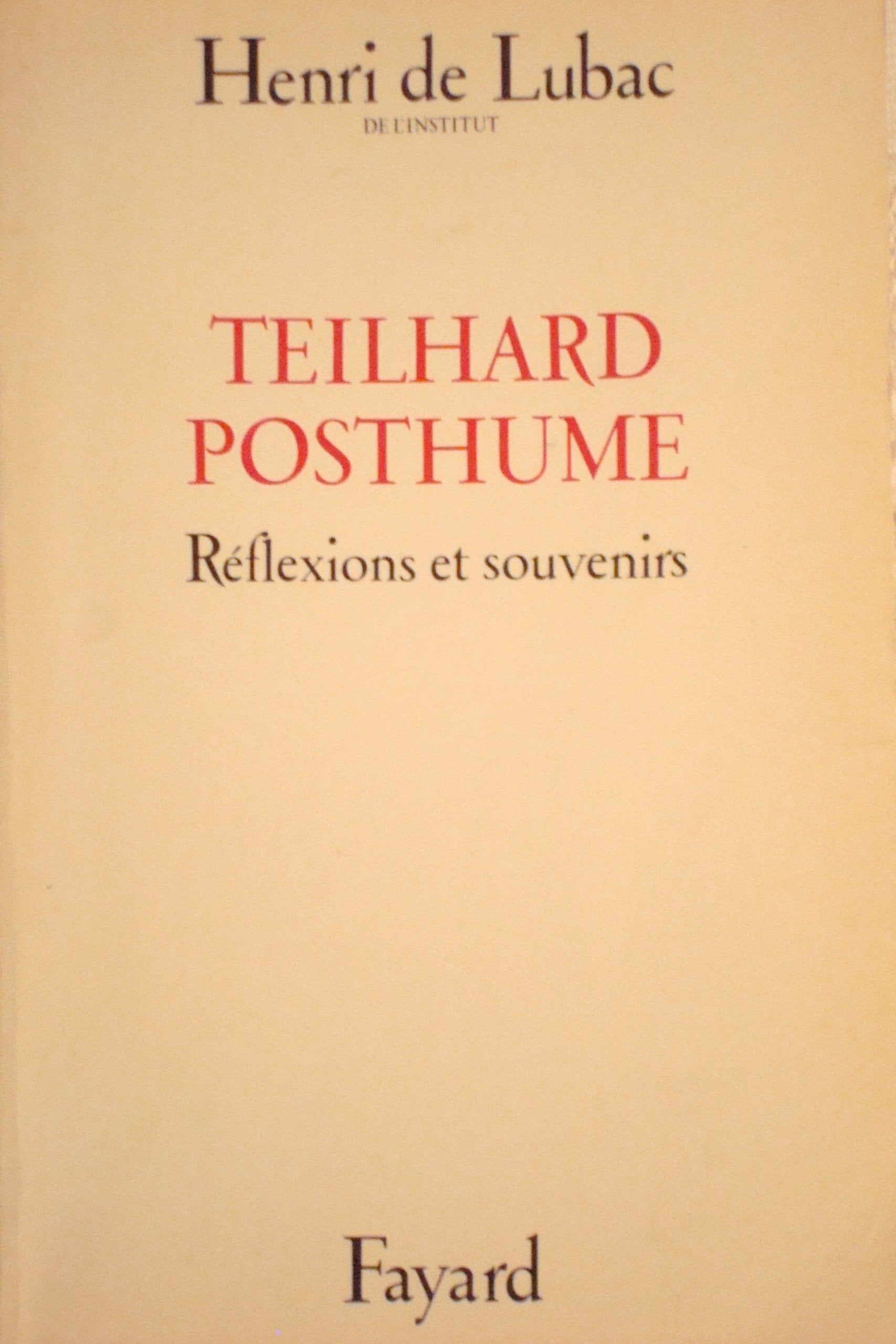 Teilhard posthume : réflexions et souvenirs book