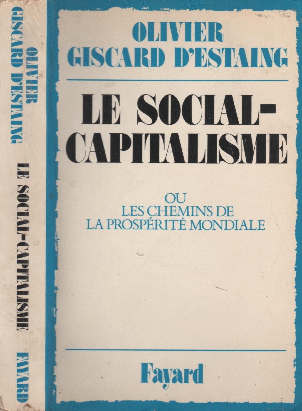 Le Social-capitalisme ou les Chemins de la prospérité mondiale Books