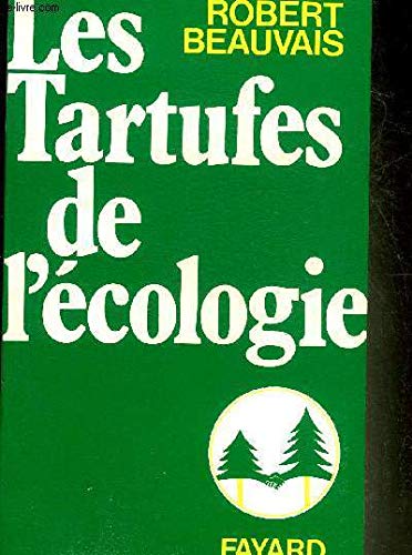 Les Tartuffes de l'écologie book