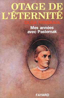 Otage de l'éternité : mes années avec Pasternak book