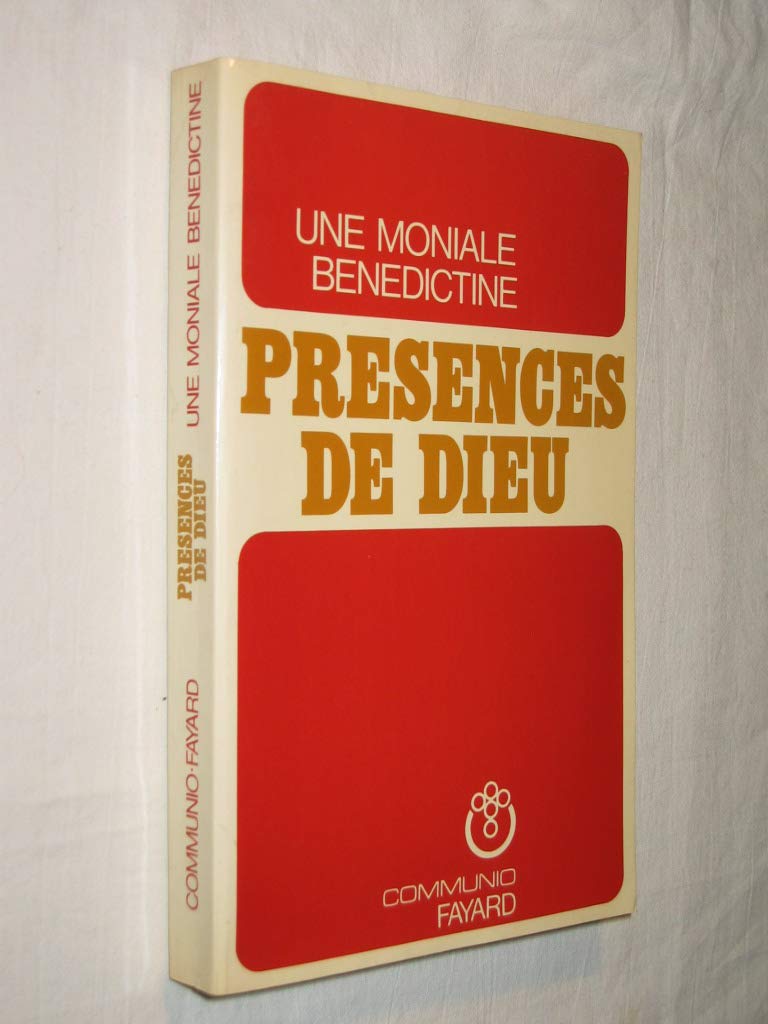 Présences de Dieu : par une moniale bénédictine Books