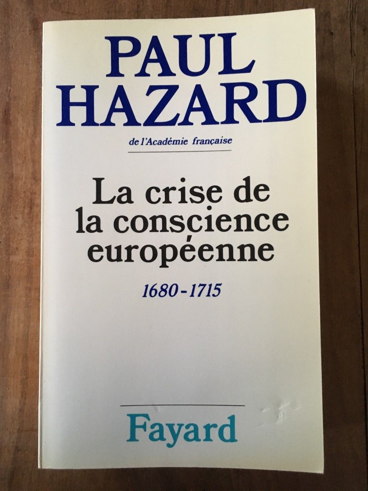 La crise de la conscience europeenne: 1680-1715 (French Edition) Books