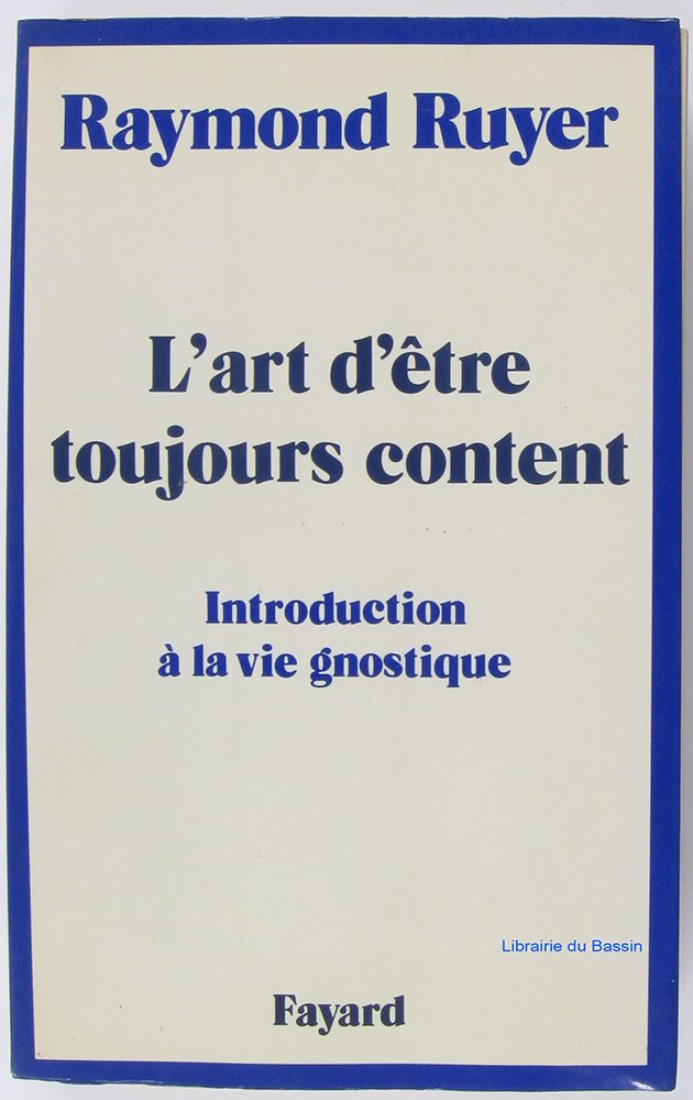 L'Art d'être toujours content Books