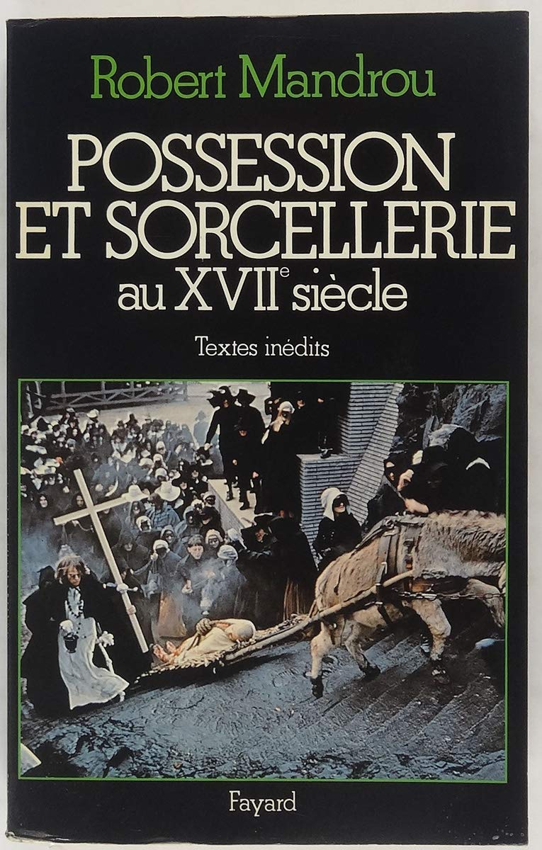 Possession et sorcellerie au 17e siècle Books