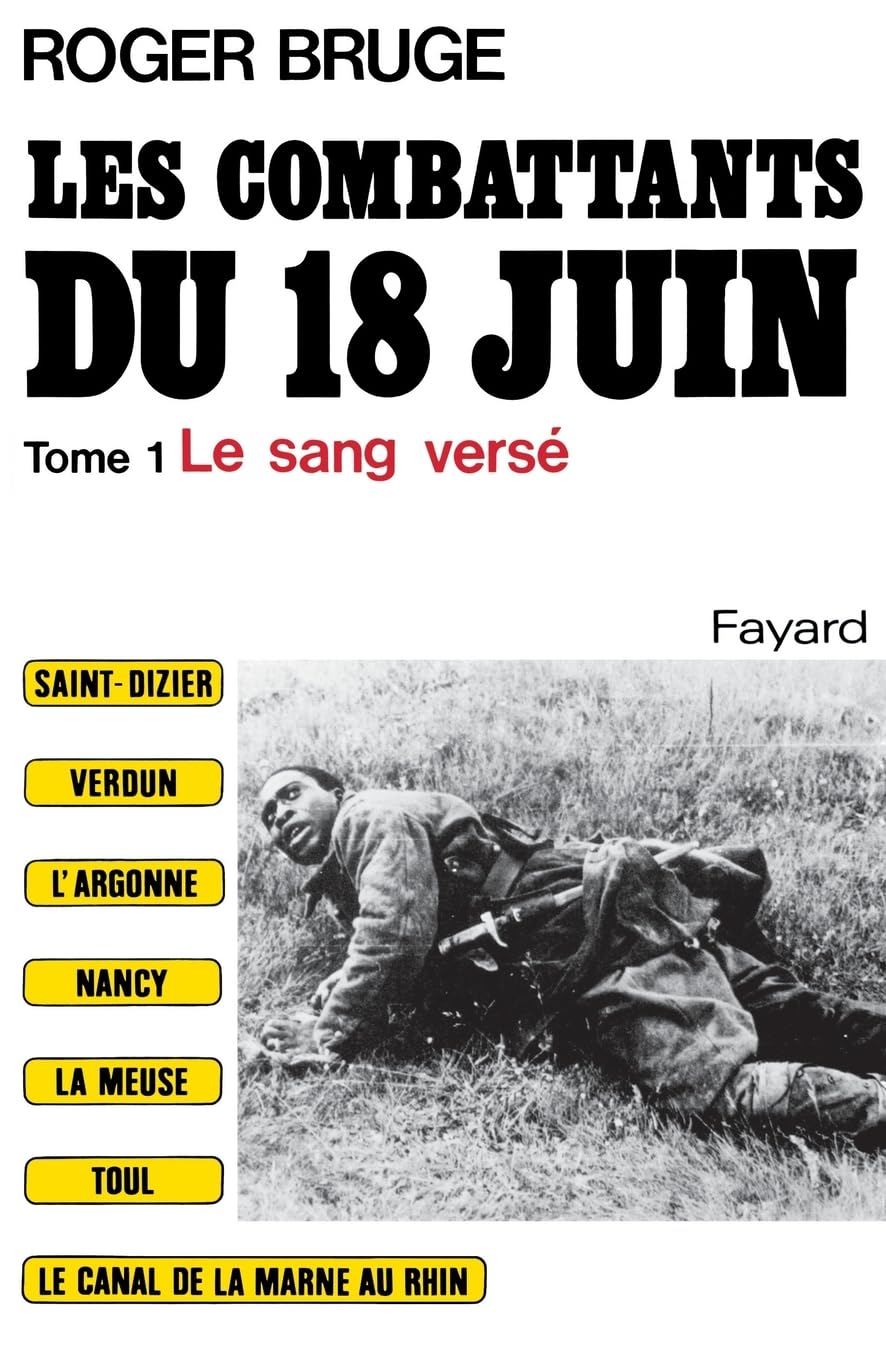 Les Combattants du 18 juin: Le sang versé Essays & Short Stories