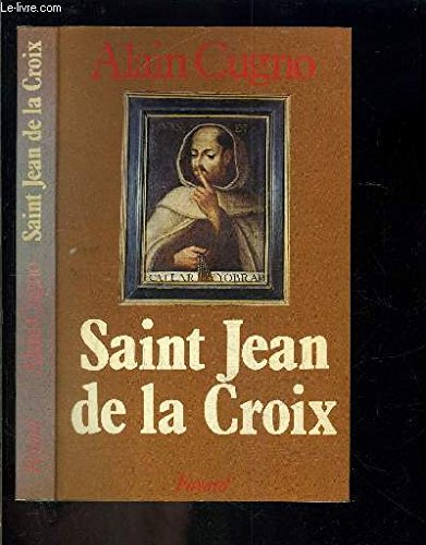 Saint Jean de la Croix : sa vie, sa pensée, son oeuvre book