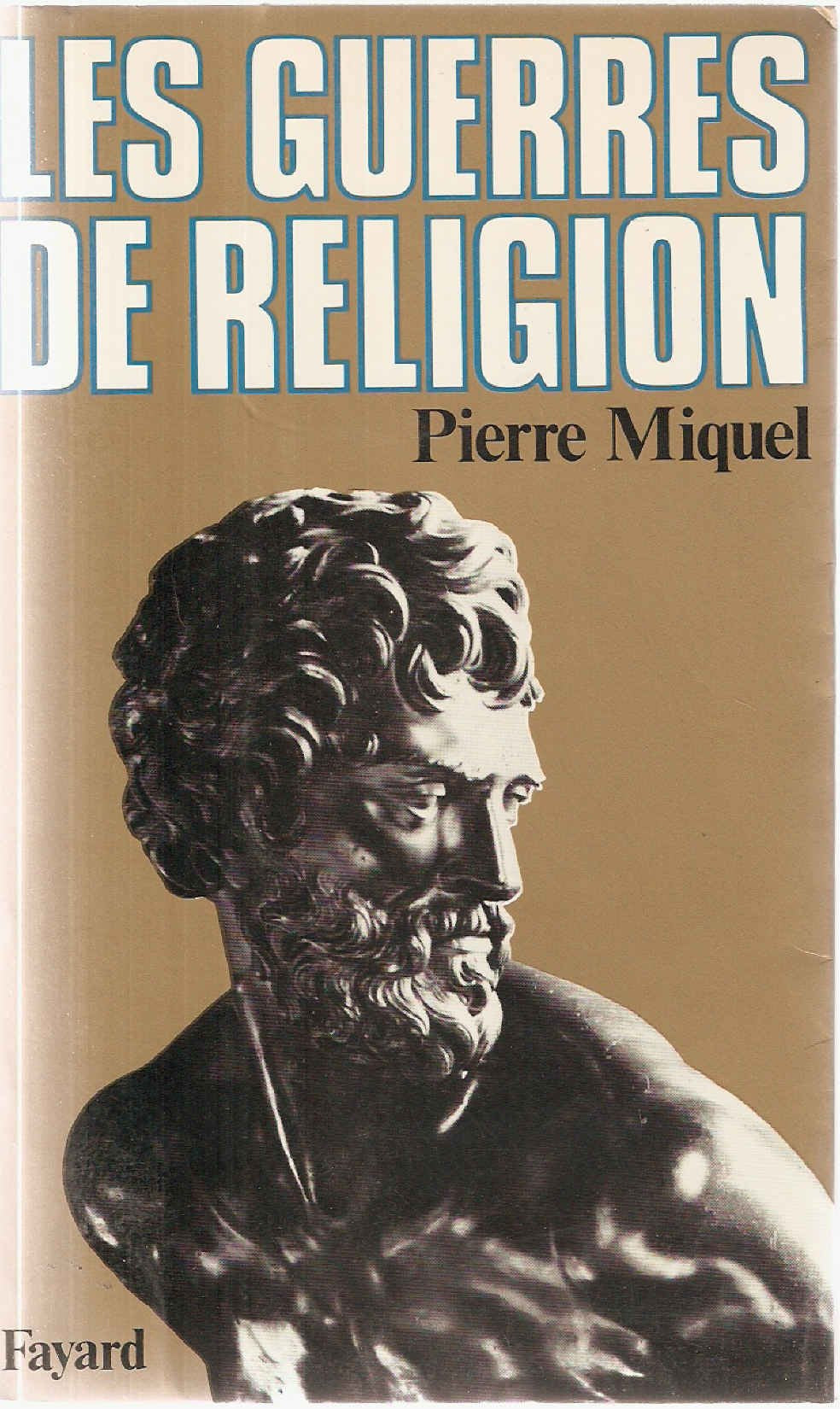 Les guerres de religion Books