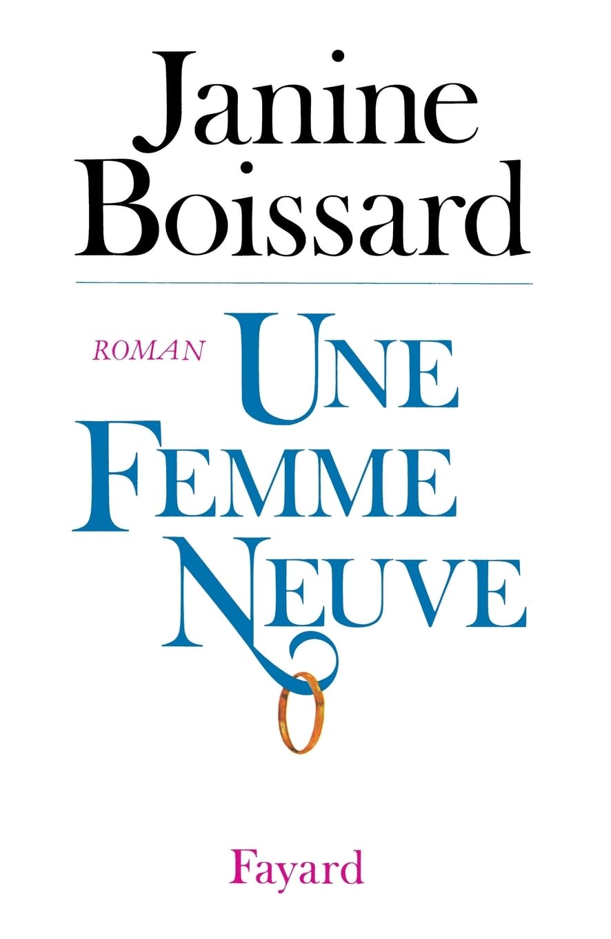 Une Femme neuve Contemporary literature