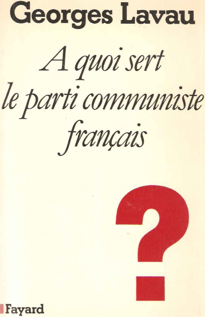 A quoi sert le parti communiste français ? Books