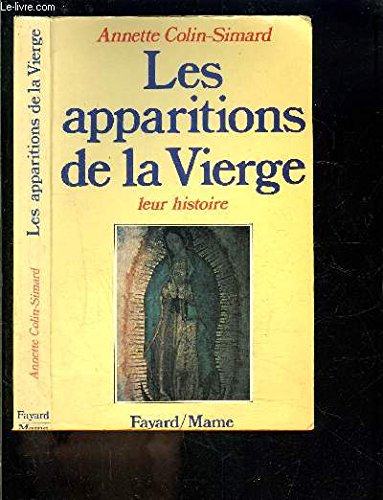 Les Apparitions de la Vierge : leur histoire Books