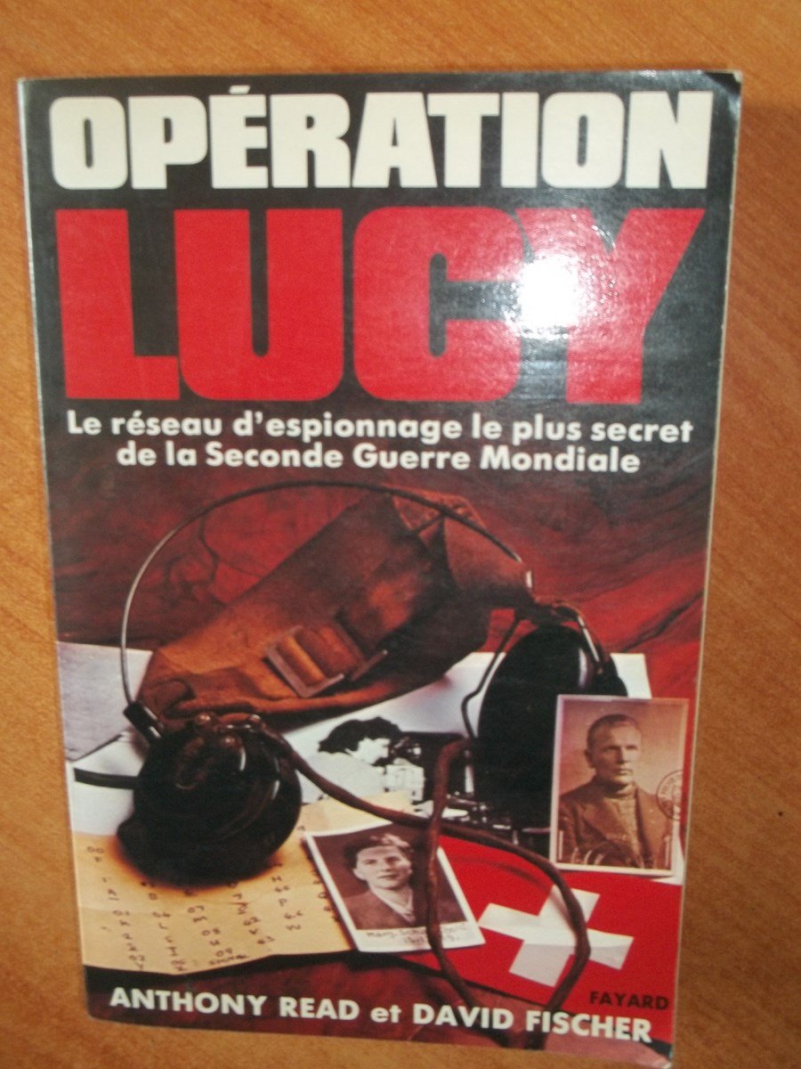 Opération Lucy : Le Réseau d'espionnage le plus secret de la Seconde Guerre mondiale Books