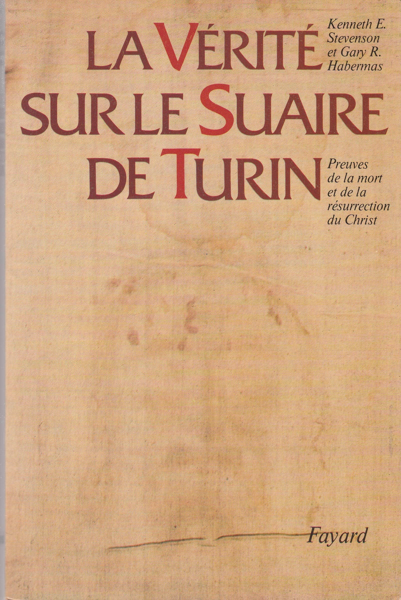 La Vérité sur le suaire de Turin Books