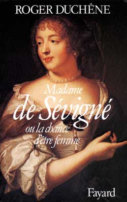 Madame de Sévigné ou la Chance d'être une femme Books