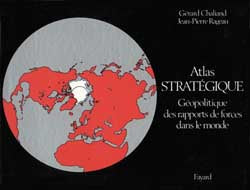 Atlas stratégique : géopolitique des rapports de force dans le monde Books