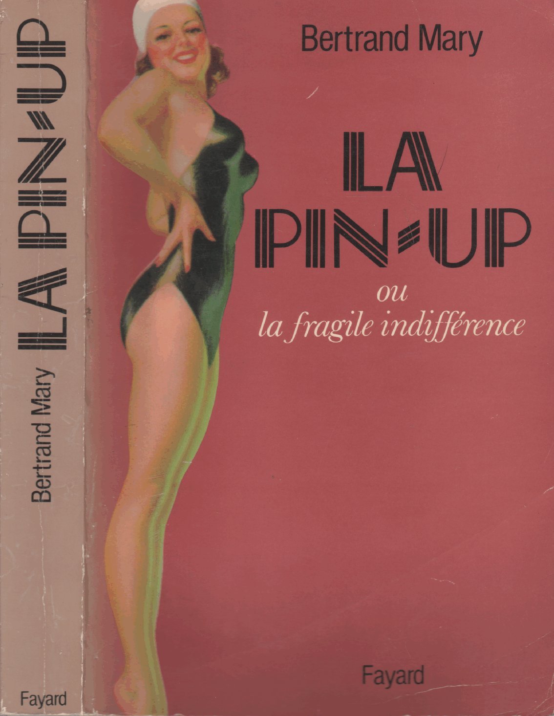 La Pin-up ou la Fragile Indifférence Books