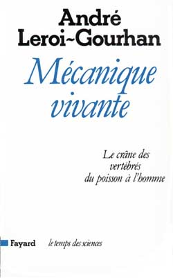 Mécanique vivante : le crâne des vertébrés du poisson à l'homme Science