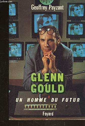 Glenn Gould, un homme du futur Arts & Music