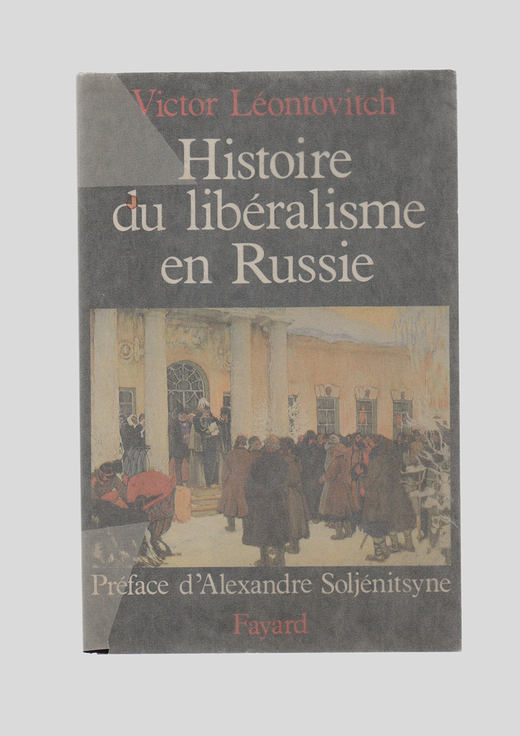 Histoire du libéralisme en Russie Politics & History