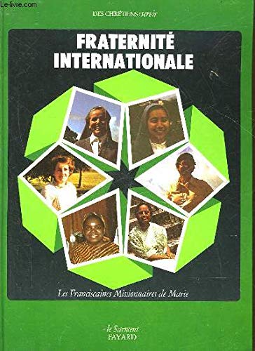 Fraternité internationale book