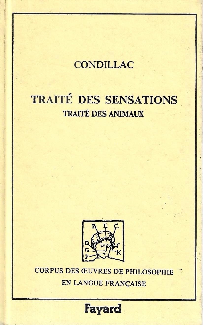 Traité des sensations. Traité des animaux, 1754 Philosophy