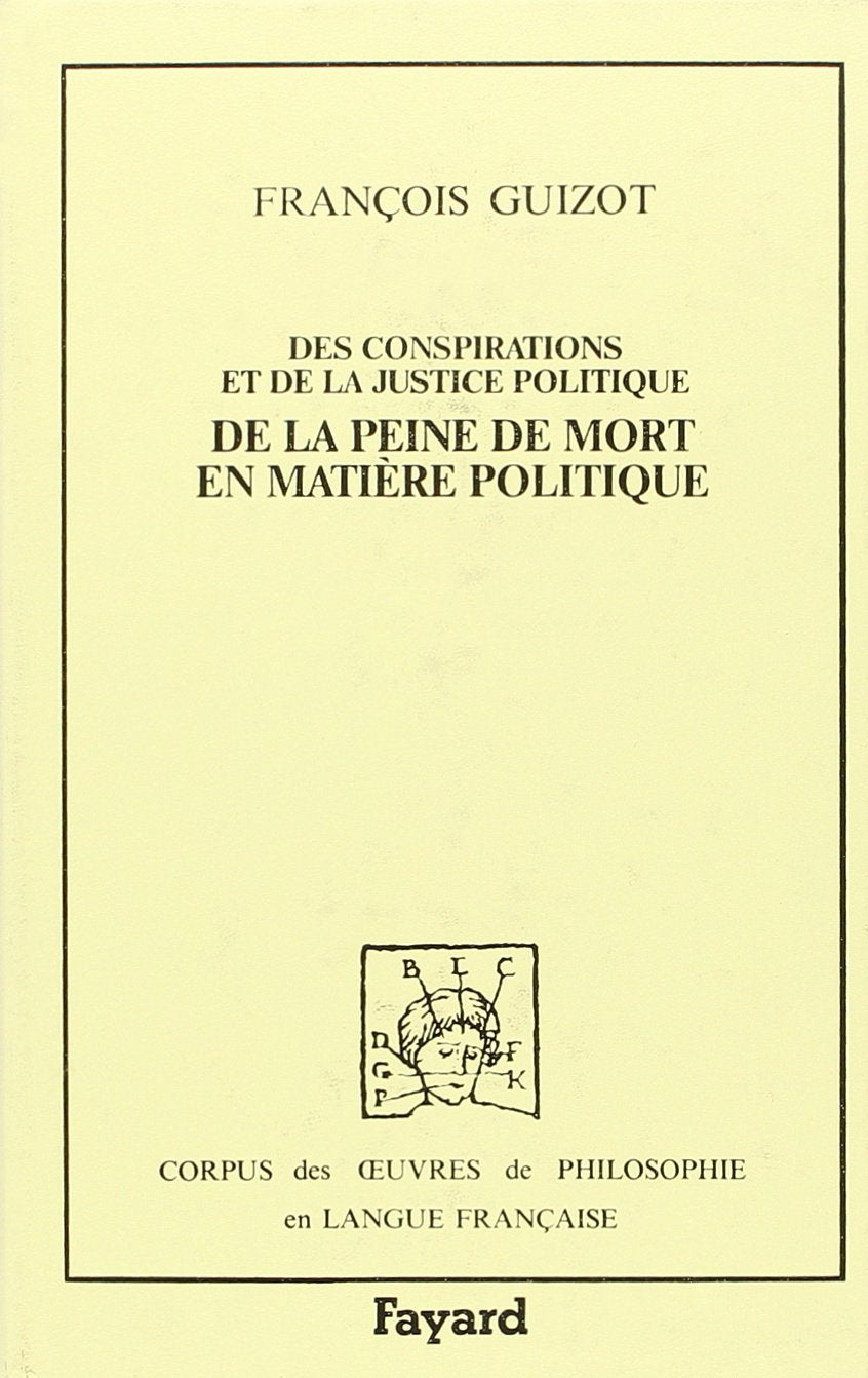 Des conspirations et de la justice politique : de la peine de mort en matière politique, 1822 Philosophy